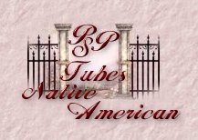 Native American Tubes